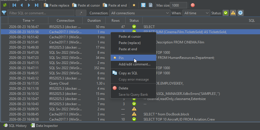 Context menu on a SQL History row offering the three paste modes, Pin, Add or edit comment, Copy as SQL, Copy error message and Delete